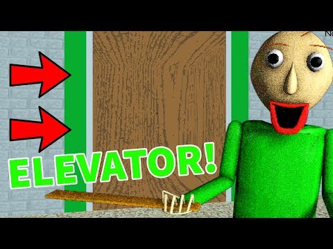 BALDI'S SCHOOL HOUSE AN ELEVATOR! | Baldi's Basics 2019