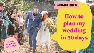 How to plan my wedding in 30 days