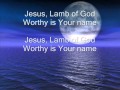 You are My All in All - JESUS lamb of GOD ...