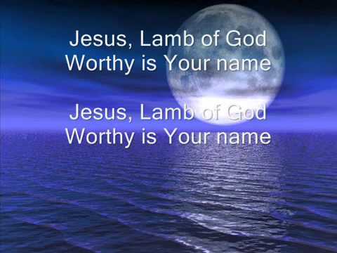 You are My All in All - JESUS lamb of GOD - worthy is your name - CHRISTIAN song worship Message New