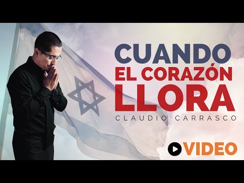 Cuando el corazón llora | ISRAEL LYRIC VIDEO | CLAUDIO CARRASCO