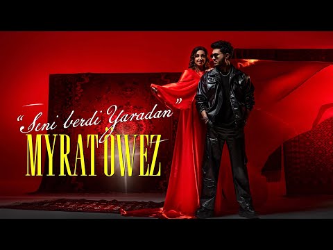 Myrat Owezow - Seni Berdi Yaradan (official clip)