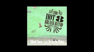 Hot 8 Brass Band - Ghost Town (on BBC 6Music with Gilles Peterson)