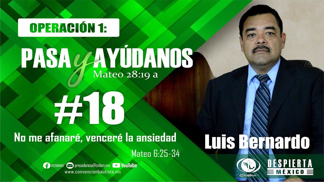 Lección 18: No me afanaré, venceré la ansiedad.