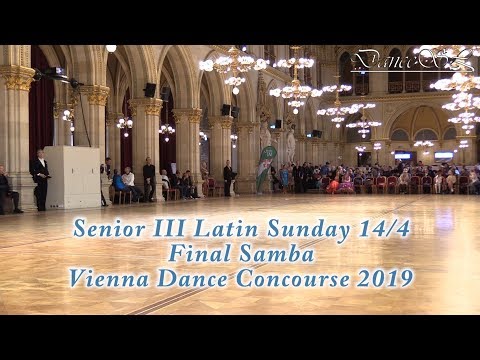 Vienna Dance Concourse 2019 - Senior III Latin Samba Final WDSF - 14 April 2019