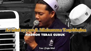 Download lagu AS'ADUL AYYAM - ALLAHUMMA TAQOBBALNA || HADRAH TERAS GUBUK mp3