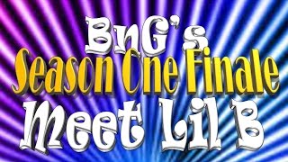 The BnG Season One Finale: Meet Lil B