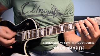 Amon Amarth - Thousand Years Of Oppression (Guitar Cover)