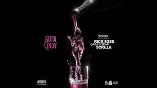 Rick Ross - Supa Cindy ft. Sam Sneak &amp; Scrilla (AUDIO)