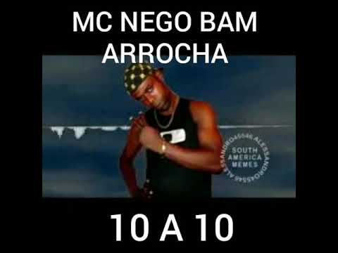 NEGO BAM 10 A 10 ARROCHA LEOD