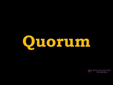 Quorum - Meaning, Pronunciation, Examples | How to pronounce Quorum in American English