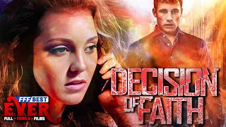 DECISION OF FAITH  Full CHRISTIAN DRAMA Movie HD