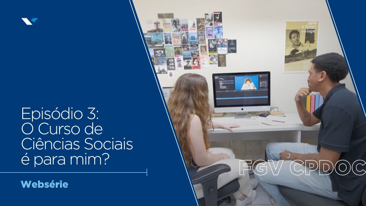 FGV CPDOC | Websérie Ep.3 - O Curso de Ciências Sociais é para mim?