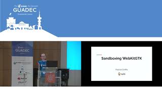 Sandboxing WebKitGTK (GUADEC 2019)