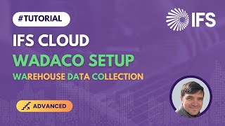 WaDaCo Setup in IFS Cloud (WArehouse DAta COllection tutorial) (10)