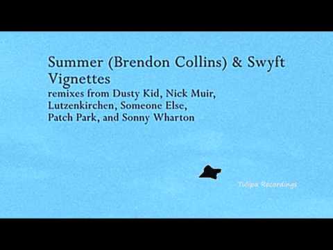 Summer (Brendon Collins) & Swyft - Arcus (Patch Park Remix) TULIPA164