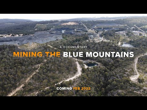 'Mining The Blue Mountains' - documentary trailer