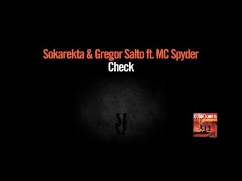 Sokarekta & Gregor Salto ft. MC Spyder - Check