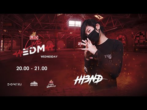 HI3ND Live Set 2020 | LEO Live EDM | EDM Addicts & Dontri