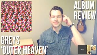 Do Greys Achieve Enlightened Noise Rock on 'Outer Heaven'? -- Album Review