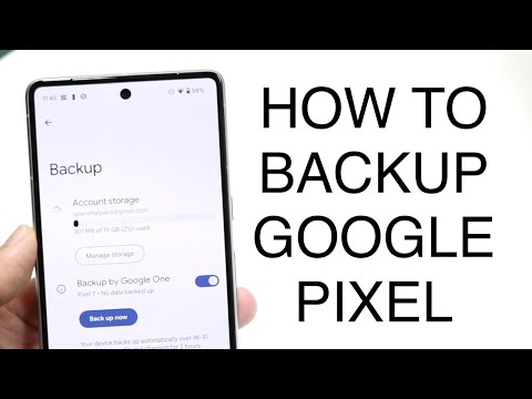How To Backup Your Google Pixel! (2023)