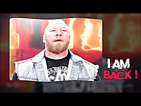 Brock Lesnar | Return | Efx |  Status |  PSYCHO KILLER