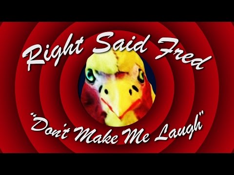 RIGHT SAID FRED - 'DON'T MAKE ME LAUGH' | OFFICIAL MUSIC VIDEO