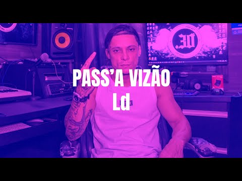 PASS'A VIZÃO - Ld #259