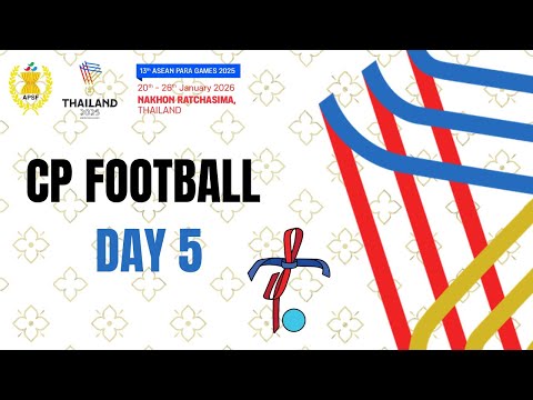 ASEAN Para Games 2025 – CP FOOTBALL DAY 5