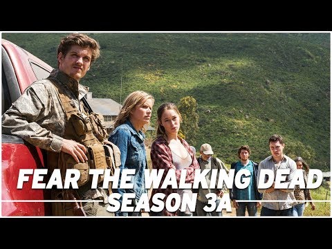 Fear the Walking Dead: Season 3A Full Recap - The Skybound Rundown