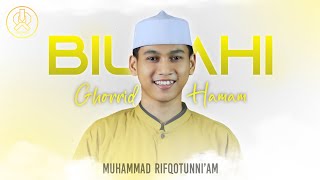 Download lagu BILLAHI GHORRID YA HAMAM | cover |  MUHAMMAD RIFQOTUNNI'AM mp3