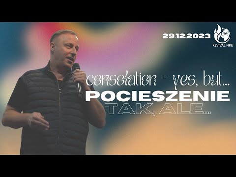 POCIESZENIE, TAK ALE... // Consolation, yes but... // PASTOR ŁUKASZ SZWERYN