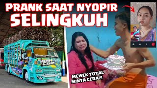 🔴PRANK SELINGKUH SAAT NYUPIR..!! Hampir di banting HP nya - MINTA CERAI