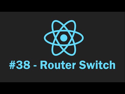 Switch Component in React Router