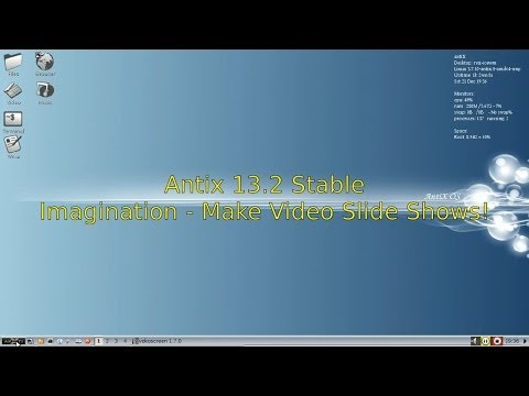 Antix 13 Stable - Imagination - Make Video Slide Shows!