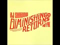 DJ Shadow ‎– Diminishing Returns - Hip Hop Mix - 2003