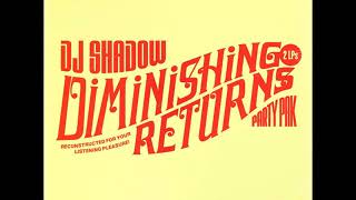 DJ Shadow ‎– Diminishing Returns - Hip Hop Mix - 2003