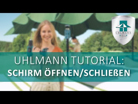 Uhlmann Sonnenschirme Erklärfilm 3: Schirm öffnen/schließen