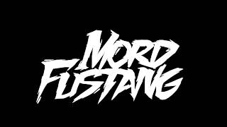 Mord Fustang