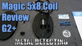 Metal Detecting: Magic 5x8 Coil Review On Teknetics G2+