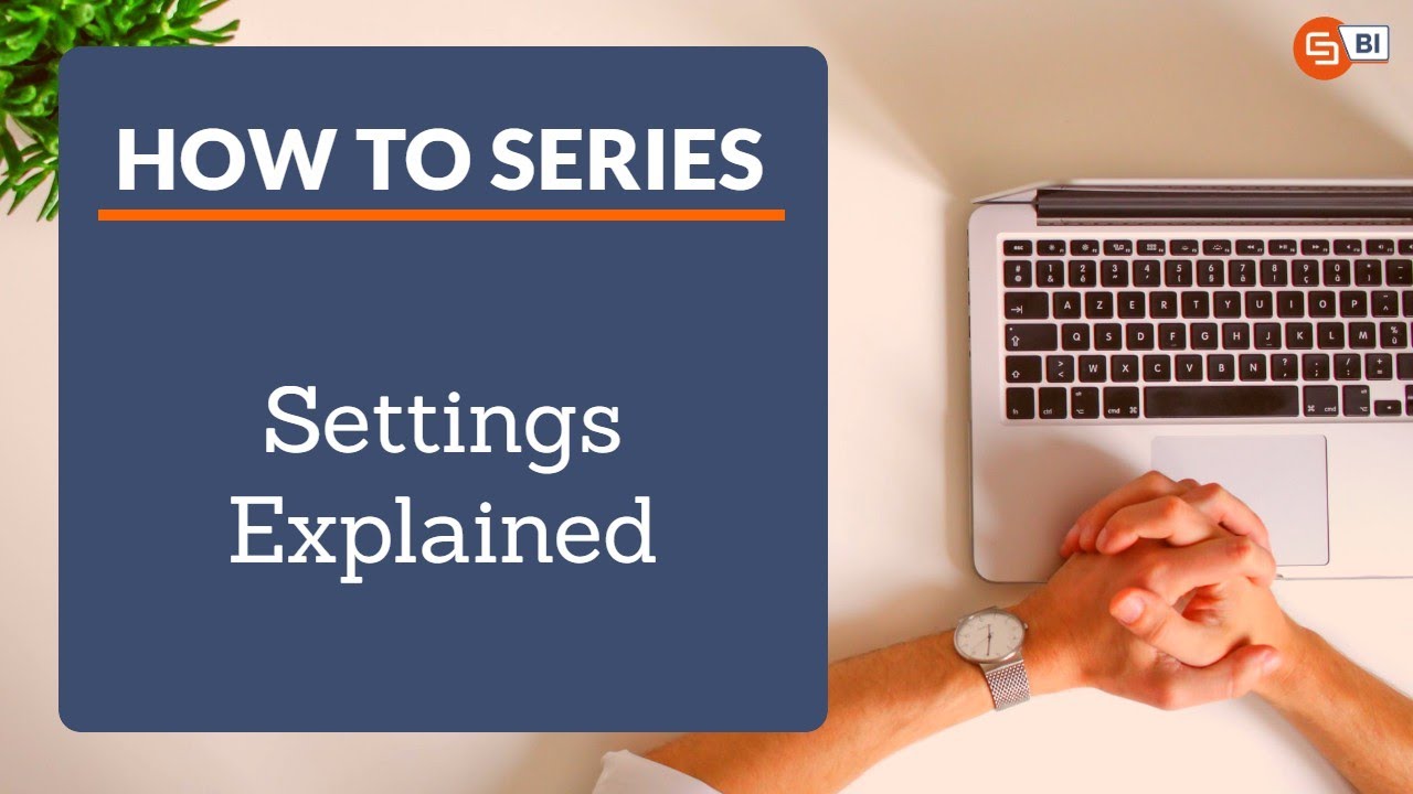 5  Sintel BI settings explained