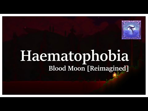 Terrawaves [Rescored] - "Haematophobia" - Blood Moon (Reimagined)