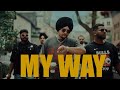 My Way Official Music Video Jxggi Sickboi