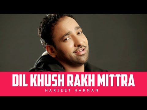 Dil Khush Rakh Mittra — watch video