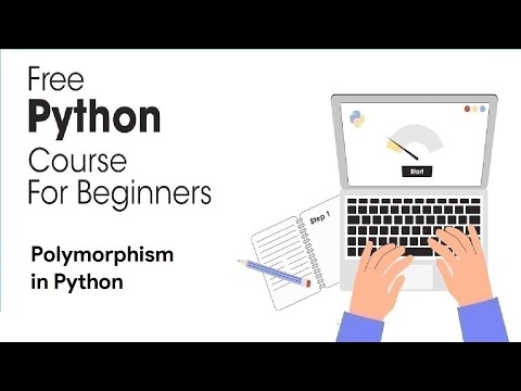 Polymorphism In Python Python Full Course For Beginners 2023