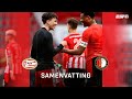 Een boeiende topper volop kansen ?? | Samenvatting PSV - Feyenoord