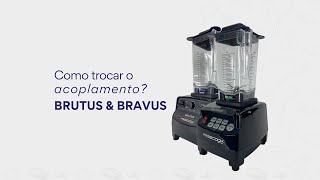 Como trocar o acoplamento do liquidificador Brutus e Bravus Freecook