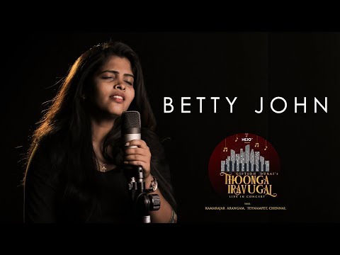 BETTY JOHN | THOONGA IRAVUGAL | Giftson Durai LIVE CONCERT | NEJO TV | தூங்கா இரவுகள்