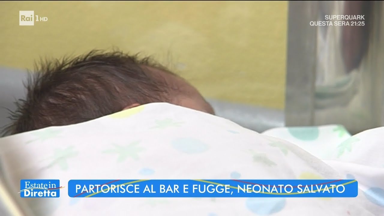 Partorisce al bar e fugge, neonato salvato - Estate in Diretta 06/07/2022