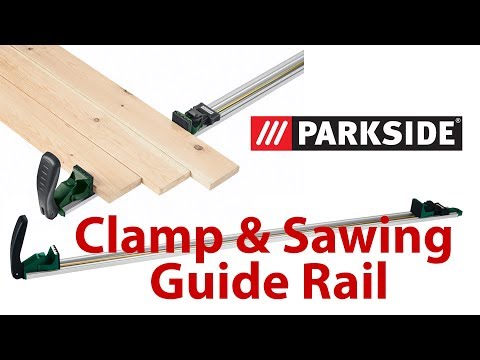 Parkside Clamp & Sawing Guide Rail - PSS 1 C2 - Review